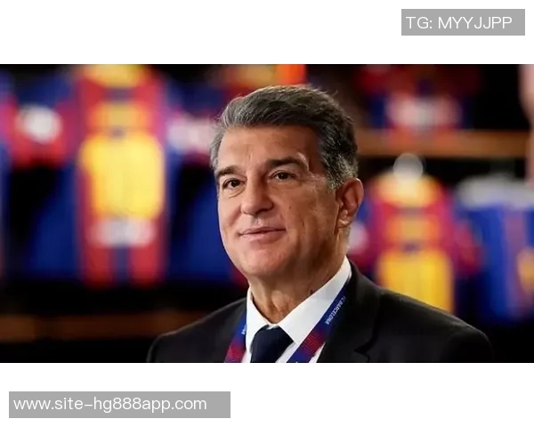 拉波尔塔谈哈维出席丰特活动称不意外弗洛伦蒂诺表现得体令人赞赏 拉波尔塔谈哈维出席丰特活动称不意外弗洛伦蒂诺表现得体令人赞赏